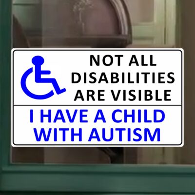 D83 Sticker I have a Child With Autism Disabled Not All Disabilities are Visible Awareness Sign Car Van Disability Safety Vehicle Home Door Care Special Needs Decal Label - Image 2