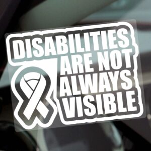 D90 Sticker Disabilities are not Always Visible Ribbon Sign Disabled Window Car Badge Holder Awareness Notice Disability Scooter Wheelchair Handicap Mobility Aid Reverse or External Decal Label