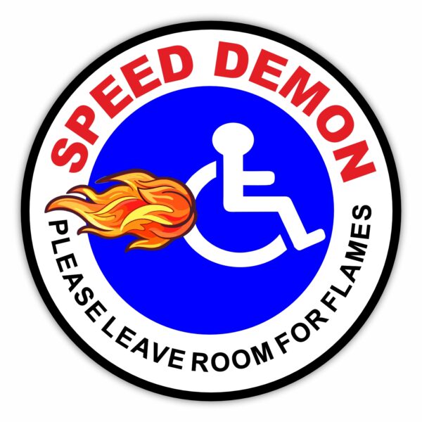 DF8 Sticker Speed Demon Please Leave Room for Flames Disabled Wheelchair Logo Sign Disability Disabilities Handicap Mobility Scooter Funny Joke Label Car Handicapped Vehicle Awareness Notice Decal